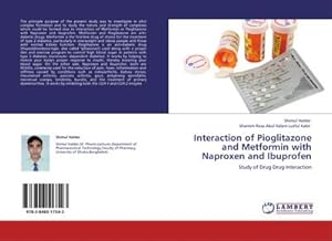 Seller image for Interaction of Pioglitazone and Metformin with Naproxen and Ibuprofen : Study of Drug Drug Interaction for sale by AHA-BUCH GmbH