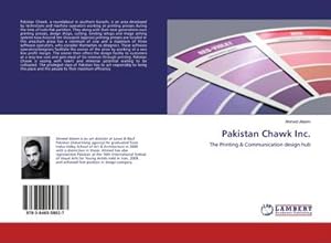 Seller image for Pakistan Chawk Inc. : The Printing & Communication design hub for sale by AHA-BUCH GmbH
