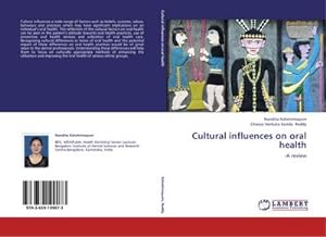 Seller image for Cultural influences on oral health : A review for sale by AHA-BUCH GmbH