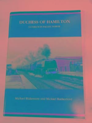 Seller image for "Duchess of Hamilton": ultimate in Pacific power for sale by Cotswold Internet Books