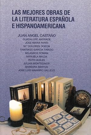 Image du vendeur pour Las mejores obras de la literatura espaola e hispanoamericana mis en vente par Librera Vobiscum