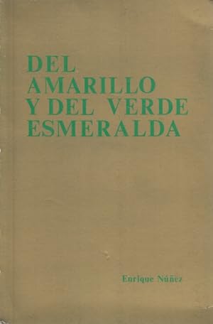 Image du vendeur pour DEL AMARILLO Y DEL VERDE ESMERALDA mis en vente par Librera Vobiscum