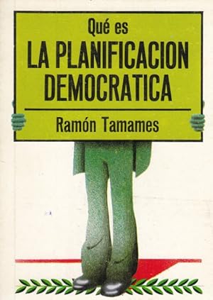 Seller image for QU ES LA PLANIFICACIN DEMOCRTICA for sale by Librera Vobiscum