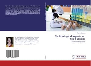 Bild des Verkufers fr Technological aspects on food science : From Plinth to Zenith zum Verkauf von AHA-BUCH GmbH