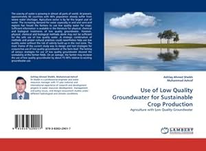 Seller image for Use of Low Quality Groundwater for Sustainable Crop Production : Agriculture with Low Quality Groundwater for sale by AHA-BUCH GmbH