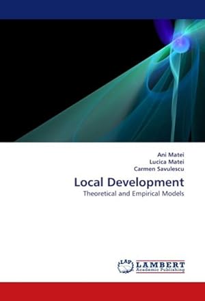 Seller image for Local Development : Theoretical and Empirical Models for sale by AHA-BUCH GmbH