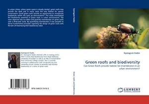 Seller image for Green roofs and biodiversity : Can Green Roofs provide habitat for invertebrates in an urban environment? for sale by AHA-BUCH GmbH