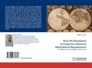 Seller image for How Multinational Companies Influence Multilateral Negotiations : The TRIPs and the Cartagena Protocol Cases for sale by AHA-BUCH GmbH