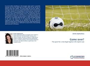 Seller image for Game over? : The quest for a new legal regime in EU Sports Law for sale by AHA-BUCH GmbH