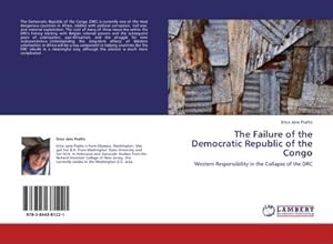 Seller image for The Failure of the Democratic Republic of the Congo : Western Responsibility in the Collapse of the DRC for sale by AHA-BUCH GmbH