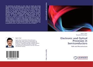 Imagen del vendedor de Electronic and Optical Processes in Semiconductors : Bulk and Microstructure a la venta por AHA-BUCH GmbH