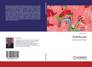 Seller image for Dadakuada : A Socio-musical Study for sale by AHA-BUCH GmbH