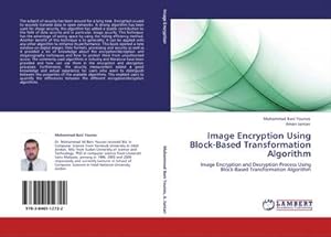 Seller image for Image Encryption Using Block-Based Transformation Algorithm : Image Encryption and Decryption Process Using Block-Based Transformation Algorithm for sale by AHA-BUCH GmbH