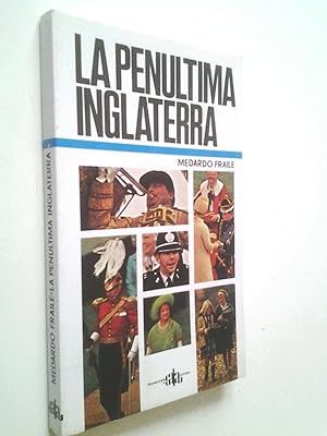 Seller image for La penltima Inglaterra for sale by MAUTALOS LIBRERA