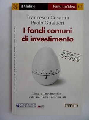 Collana FARSI UN ' IDEA,115 - I FONDI COMUNI D' INVESTIMENTO
