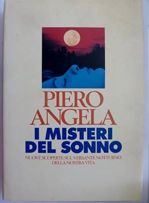 I MISTERI DEL SONNO Nuove scoperte sul versante notturno della nostra vita