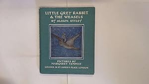 Seller image for Little Grey Rabbit & The Weasels for sale by Goldstone Rare Books