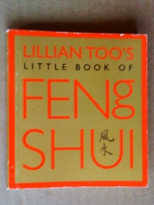Lillian Toos Little Book of Feng Shui