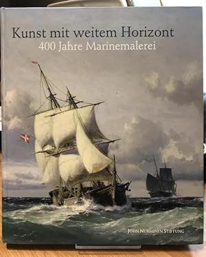 Kunst Mit Weitem Horizont : 400 Jahre Marinemalerei