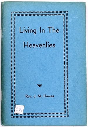 Living In The Heavenlies