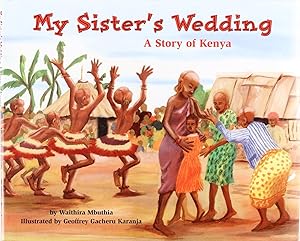 Seller image for My Sister's Wedding: a Story of Kenya (Make Friends Around the World) for sale by Firefly Bookstore