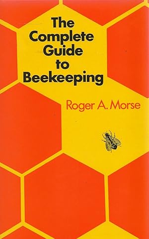 Bild des Verkufers fr The Complete Guide to Beekeeping. zum Verkauf von C. Arden (Bookseller) ABA