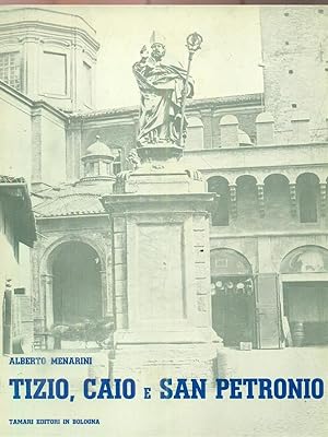 Bild des Verkufers fr Tizio, caio e San Petronio zum Verkauf von Librodifaccia