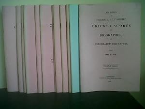 AN INDEX TO FREDERICK LILLYWHITE'S CRICKET SCORES AND BIOGRAPHIES OF CELEBRATED CRICKETERS (VOLUM...