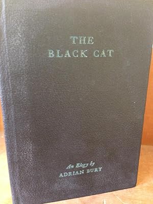 THE BLACK CAT AN ELEGY IN MEMORY OF THE INCOMPARABLE TIGGER OF BEAZLEY END, ESSEX, OLD ISLEWORTH,...