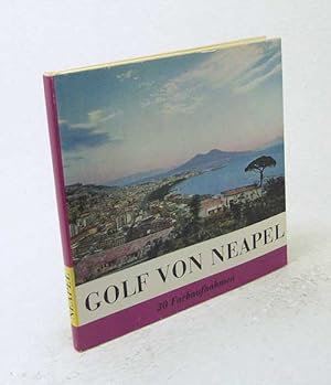 Bild des Verkufers fr Golf von Neapel / Arno Wrubel. Einf. von Leo Bokh zum Verkauf von Versandantiquariat Buchegger