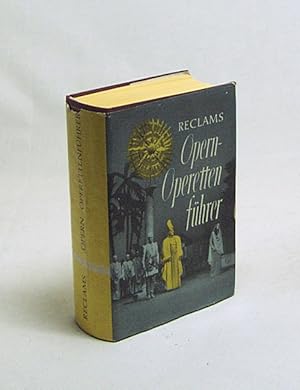 Seller image for Reclams Opern- und Operettenfhrer / Hrsg. Wilhelm Zentner ; Anton Wrz for sale by Versandantiquariat Buchegger