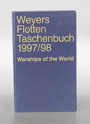 Weyers Flottentaschenbuch - Warships of the world. 63. Jahrgang 1997 / 98. (Text: deutsch / engli...