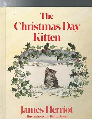 Image du vendeur pour The Christmas Day Kitten mis en vente par ODDS & ENDS BOOKS