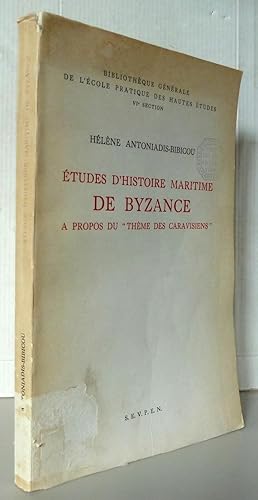 Imagen del vendedor de Etudes d'histoire maritime de Byzance  propos du thme des caravisiens a la venta por Librairie Thot