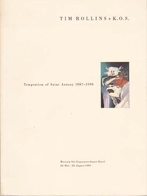 Bild des Verkufers fr Tim Rollins + K.O.S. Temptation of Saint Antony 1987 - 1990. zum Verkauf von Antiquariat Querido - Frank Hermann