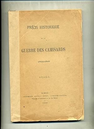 PRÉCIS HISTORIQUE DE LA GUERRE DES CAMISARDS 1702-1710.