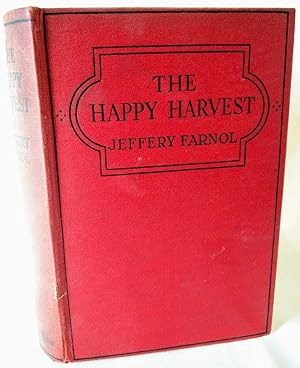 The Happy Harvest; A Romance