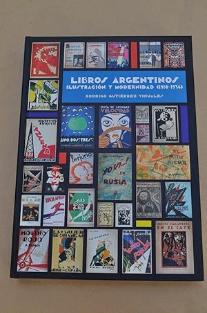 Libros Argentinos. Ilustración y Modernidad (1910-1936)