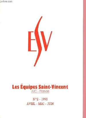 Seller image for LES EQUIPES SAINT-VINCENT - N2-1990 : Colloque "Mdias et charit", par Annie Martin / Les femmes dans l'Eglise / La formation les lacs / Brve histoire des femmes chrtiennes, par Suzanne Tunc,etc for sale by Le-Livre