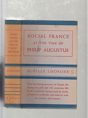 Seller image for Social France at the Time of Philip Augustus for sale by Old Book Shop of Bordentown (ABAA, ILAB)