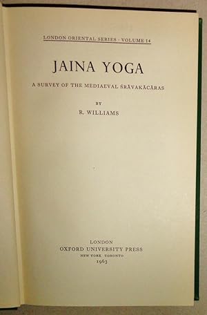 Seller image for Jaina Yoga; A Survey of the Mediaeval Sravakacaras. London Oriental Series Volume 14 for sale by DogStar Books