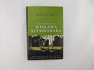 Immagine del venditore per Miracle Fair: Selected Poems of Wislawa Szymborska venduto da A Few Books More. . .