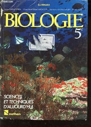 Bild des Verkufers fr BIOLOGIE 5e - SCIENCES ET TECHNIQUES D'AUJOURD'HUI zum Verkauf von Le-Livre