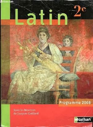 Image du vendeur pour LATIN 2e - PROGRAMME 2008 mis en vente par Le-Livre