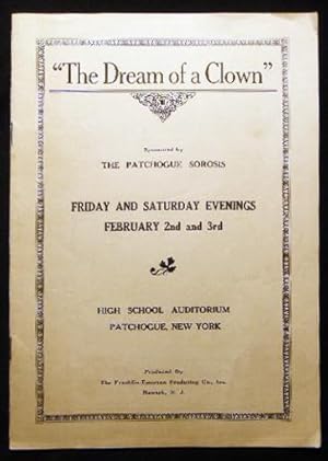 Bild des Verkufers fr The Dream of a Clown" Sponsored By the Patchogue Sorosis Friday and Saturday Evenings February 2nd and 3rd High School Auditorium Patchogue, New York zum Verkauf von Certain Books, ABAA