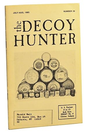Immagine del venditore per The Decoy Hunter, Number 26 (July-August 1985) venduto da Cat's Cradle Books
