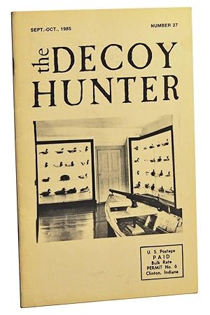 Immagine del venditore per The Decoy Hunter, Number 27 (September-October 1985) venduto da Cat's Cradle Books