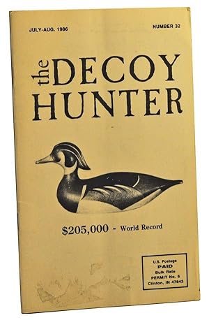 Immagine del venditore per The Decoy Hunter, Number 32 (July-August 1986) venduto da Cat's Cradle Books