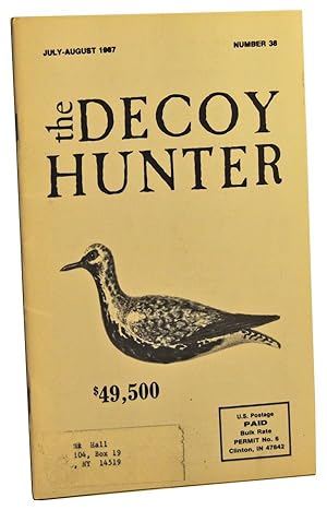 Immagine del venditore per The Decoy Hunter, Number 38 (July-August 1987) venduto da Cat's Cradle Books