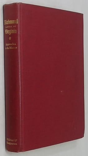 Image du vendeur pour Richmond, Capital of Virginia: Approaches to Its History mis en vente par Powell's Bookstores Chicago, ABAA